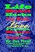 Life habit hacks for work, love, friends, money, and weight loss by Dan Plouff