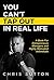 You Can't Tap Out In Real Life by Chris Sutton