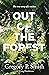 Out of the Forest
