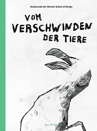 Vom Verschwinden der Tiere