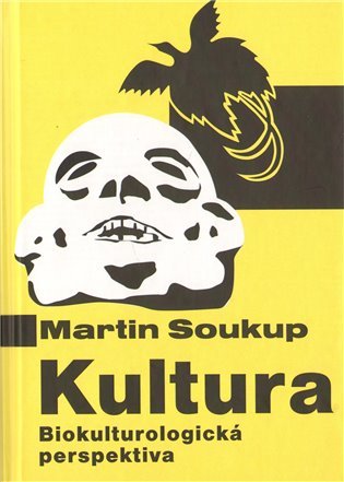 Kultura: Biokulturologická perspektiva (Hardcover)