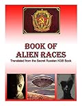 Book of Alien Races: Secret Russian KGB Book of Alien Races