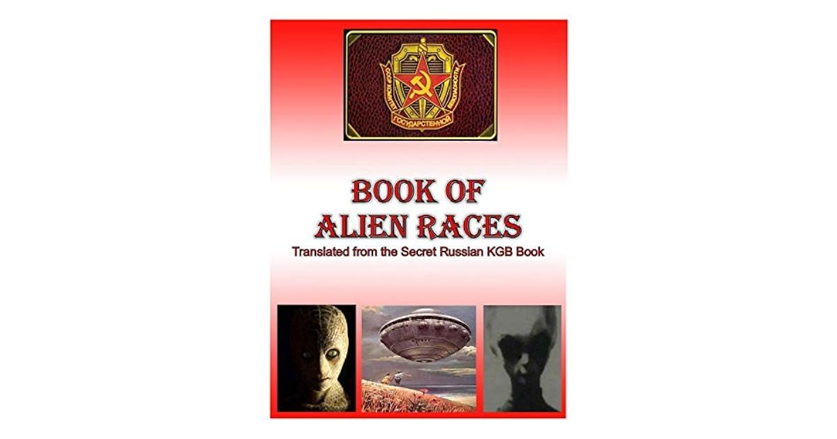 Book of Alien Races Secret Russian KGB Book of Alien Species by Gil