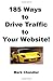 185 Ways to Drive Traffic t...