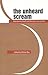 The Unheard Scream (Reproductive Health and Womens Lives in India)