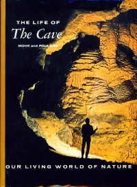 The Life of the Cave (Our Living World Of Nature)