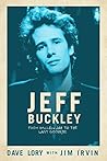 Book cover for Jeff Buckley: From Hallelujah to the Last Goodbye