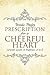 Prescription for a Cheerful...
