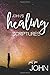 John's Healing Scriptures