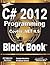 C# 2012 Programming Black Book Covers .NET 4.5
