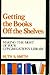 Getting the Books Off the Shelves: Making the Most of Your Congregation's Library