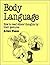 Body Language: How to Read Others' Thoughts by Their Gestures