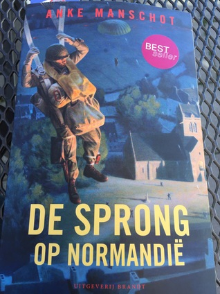 De sprong op Normandië (Paperback)