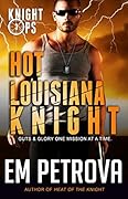 Hot Louisiana Knight