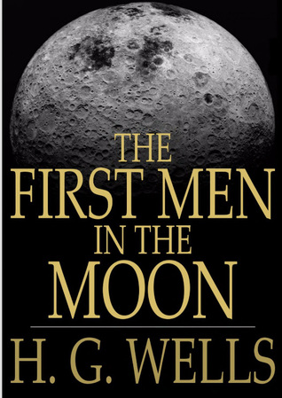 The First Men in the Moon