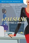 #Falsiane by Lucy Sykes