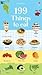 199 Things to Eat