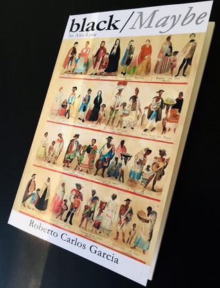 black / Maybe: An Afro Lyric