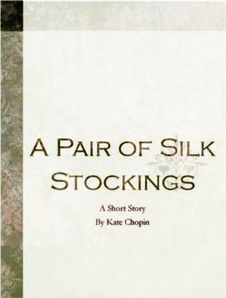 A Pair of Silk Stockings (ebook)