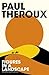 Figures in a Landscape: People and Places [Hardcover] Paul Theroux (author)