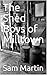 The Shed Boys of Milltown (...