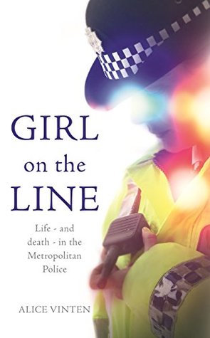 On the Line: Life – and death – in the Metropolitan Police (Kindle Edition)
