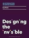 An Introduction to Service Design: Designing the Invisible Book cover for An Introduction to Service Design: Designing the Invisible
