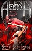 Alexa Drey: Hero Hunting