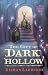 The Gift of Dark Hollow by Kieran Larwood
