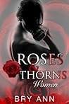 Women (Roses & Thorns #2) Women (Roses & Thorns #2)
