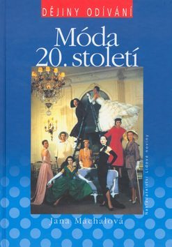 Dějiny odívání: Móda 20. století