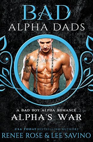 Alpha's War (Bad Boy Alphas, #7)