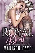 Royal Brat