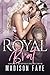 Royal Brat (Royally Screwed...