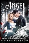 Angel (Beauty of the Dark, #3) Angel (Beauty of the Dark, #3)