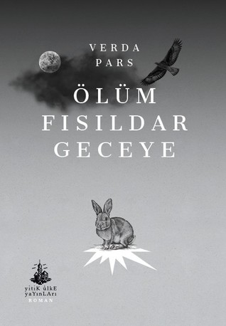 Ölüm Fısıldar Geceye (Paperback)