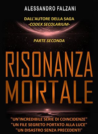 RISONANZA MORTALE: File 2 Top Secret : HAARP - NOVA (Italian Edition)