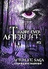 Happy Ever Afterlife, Part 2 by Stephanie Hudson
