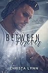 Between Forever Between Forever