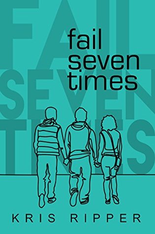 Fail Seven Times (Kindle Edition)