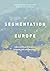 The Segmentation of Europe:...
