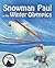 Snowman Paul at the Winter Olympics