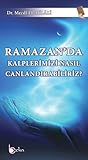 Ramazan’da Kalple...