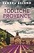 Tödliche Provence: Kriminal...
