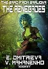 The Renegades by Eugenia Dmitrieva