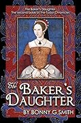 The Baker's Daughter: Volume 1