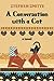 A Conversation with a Cat