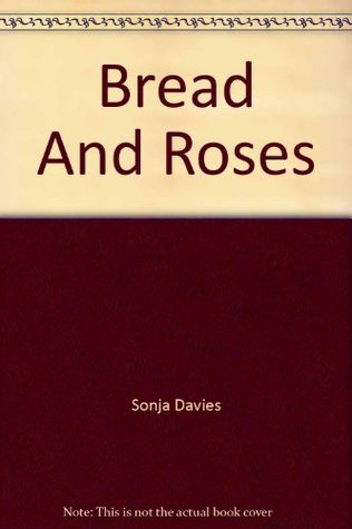 Bread and Roses (Paperback)