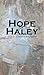 Hope for Haley by Lisa Volz