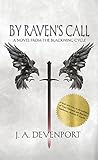 By Raven's Call by J.A. Devenport